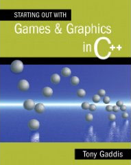 Starting Out With Games & Graphics in C++