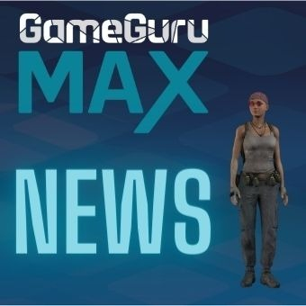 GameGuru MAX - new build out today! Thumbnail